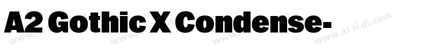 A2 Gothic X Condense字体转换